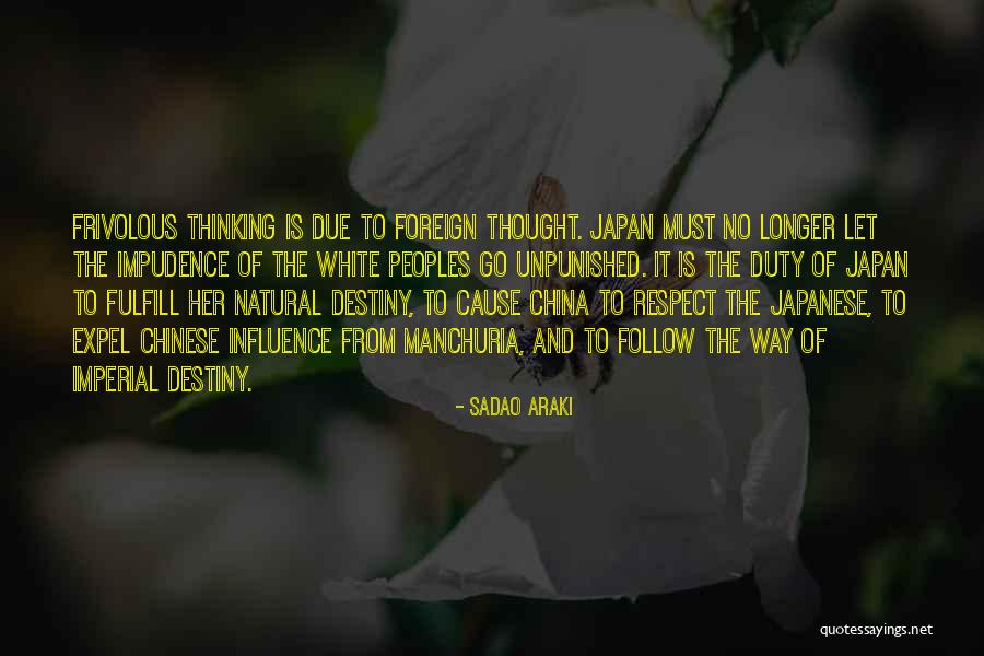 Impudence Quotes By Sadao Araki Impudence Quotes By Sadao Araki