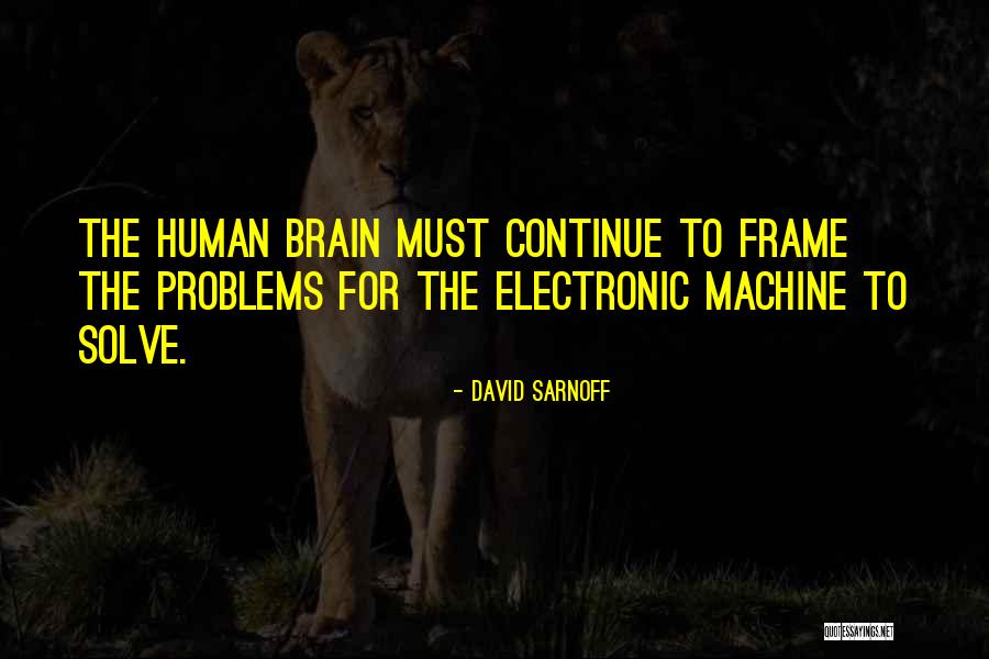 Impudeur Quotes By David Sarnoff Impudeur Quotes By David Sarnoff