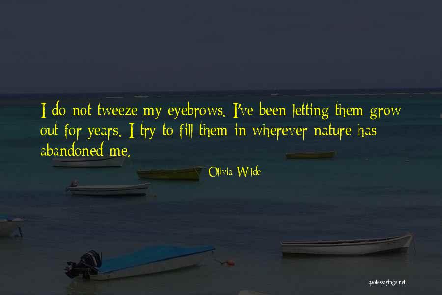 Impuestas Quotes By Olivia Wilde Impuestas Quotes By Olivia Wilde