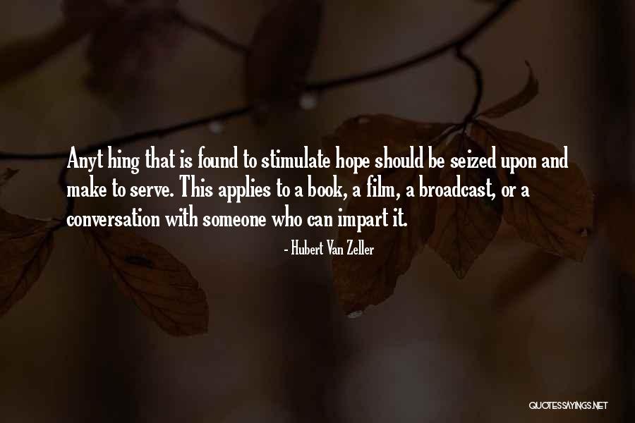 Impuissante Quotes By Hubert Van Zeller Impuissante Quotes By Hubert Van Zeller