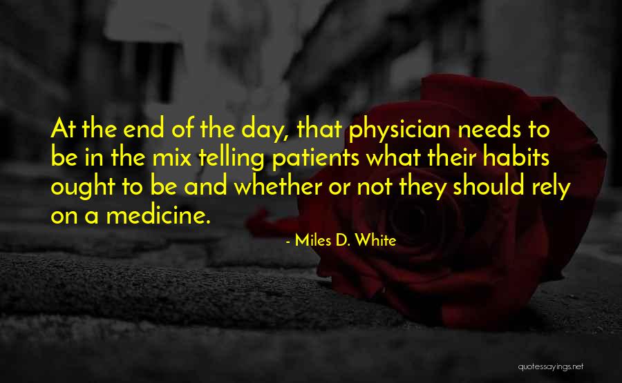 Impulsada Por Quotes By Miles D. White Impulsada Por Quotes By Miles D. White