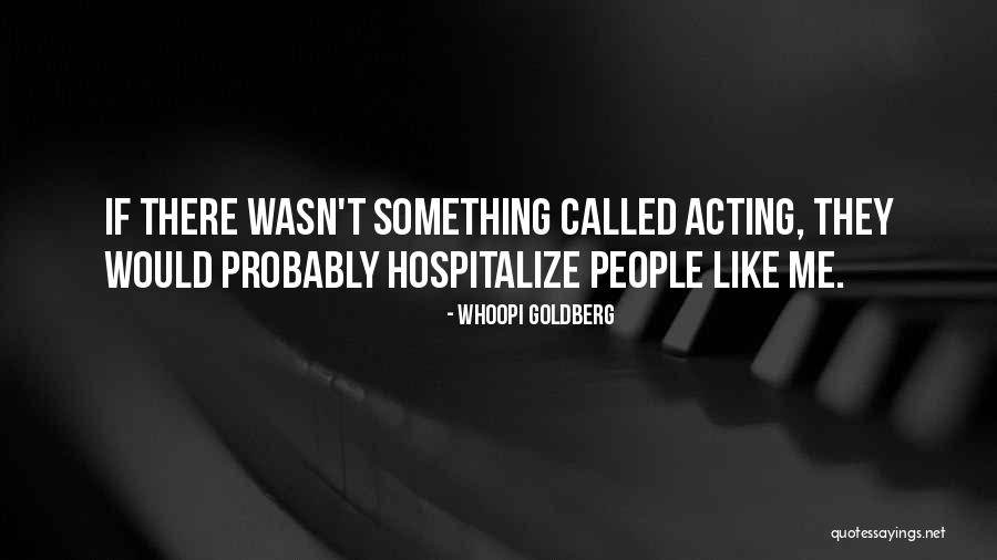 Impulsions Unlimited Quotes By Whoopi Goldberg Impulsions Unlimited Quotes By Whoopi Goldberg