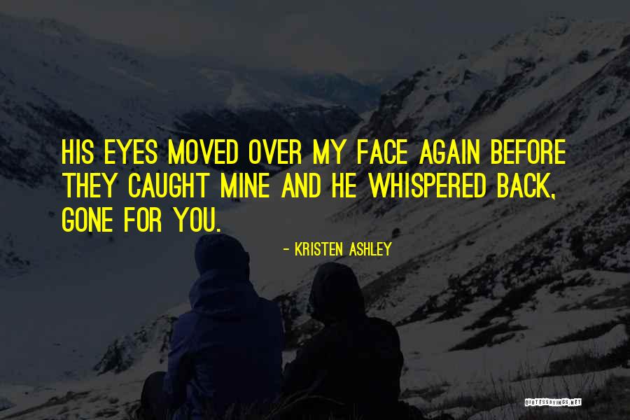 Impulsiveness From Famous People Quotes By Kristen Ashley Impulsiveness From Famous People Quotes By Kristen Ashley