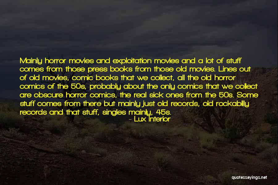 Impulsiveness From Famous People Quotes By Lux Interior Impulsiveness From Famous People Quotes By Lux Interior