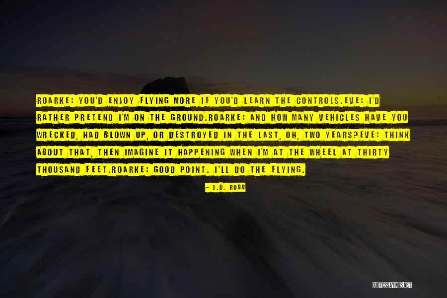 Impulsivity Children Quotes By J.D. Robb Impulsivity Children Quotes By J.D. Robb
