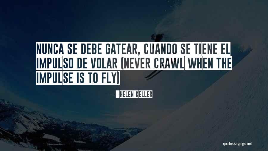 Impulso Y Quotes By Helen Keller