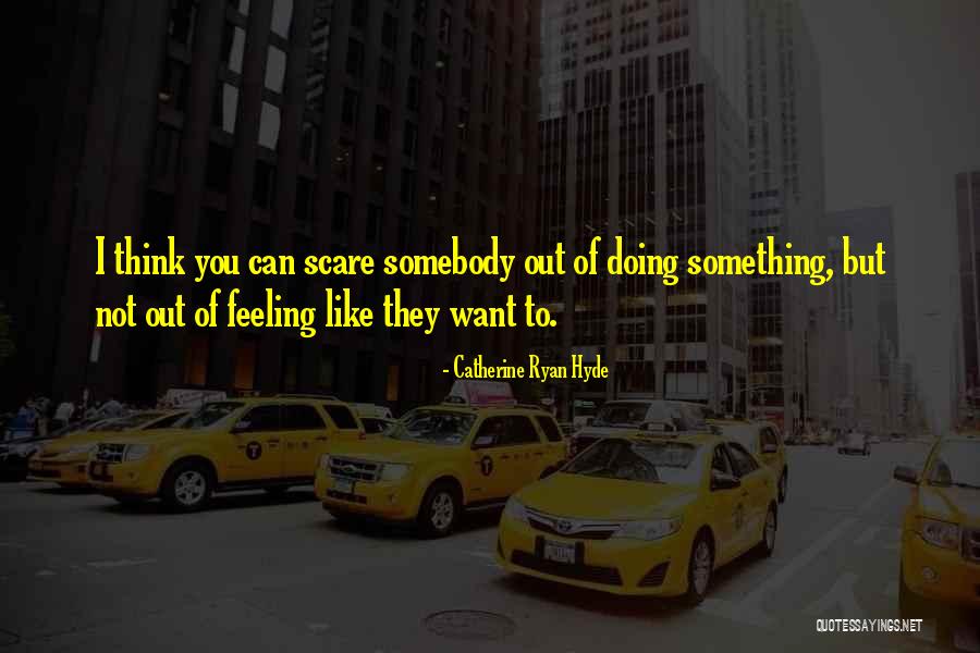 Impulsul Mecanic Quotes By Catherine Ryan Hyde Impulsul Mecanic Quotes By Catherine Ryan Hyde