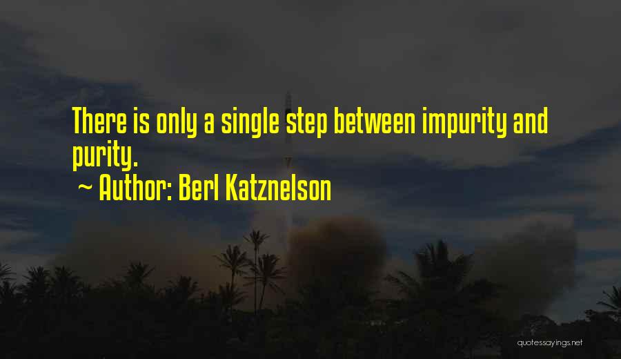 Impurity Quotes By Berl Katznelson