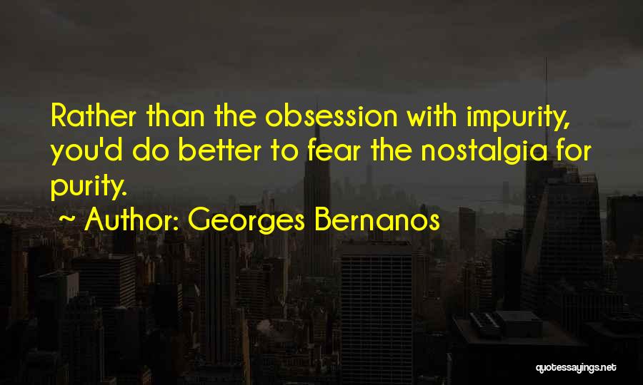 Impurity Quotes By Georges Bernanos