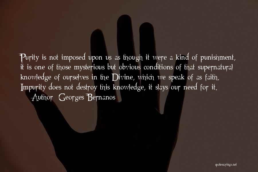 Impurity Quotes By Georges Bernanos