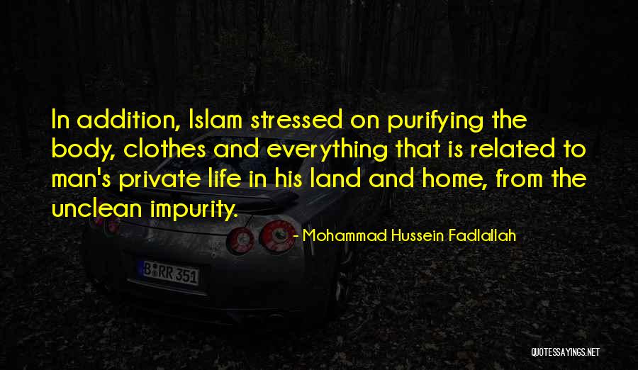 Impurity Quotes By Mohammad Hussein Fadlallah