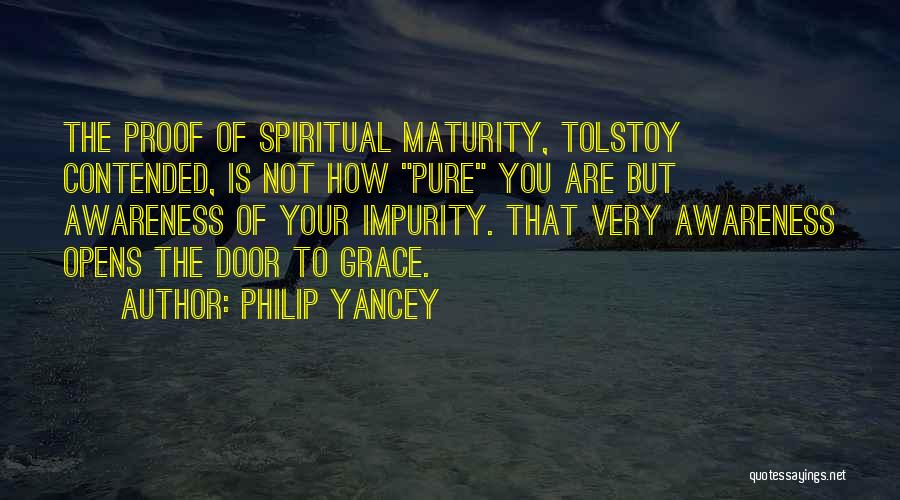 Impurity Quotes By Philip Yancey