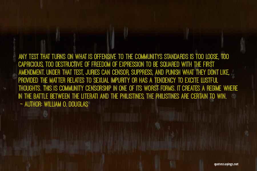 Impurity Quotes By William O. Douglas