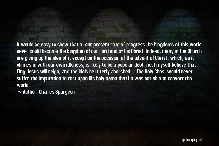 Imputation Quotes By Charles Spurgeon