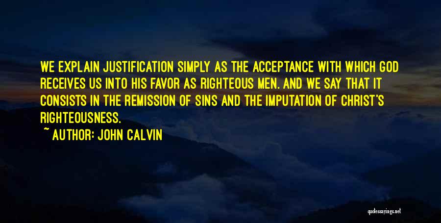 Imputation Quotes By John Calvin