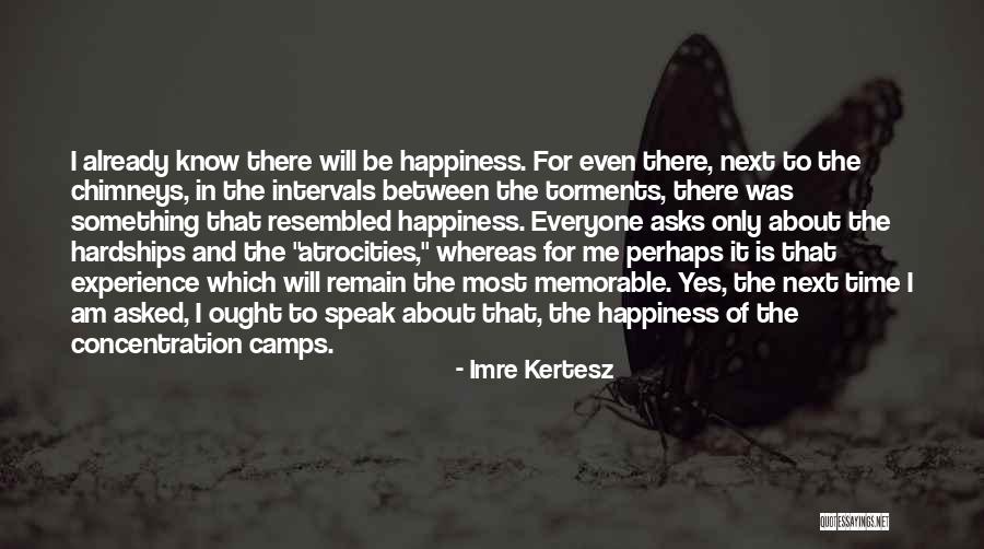 Imre Kertesz Quotes 471258