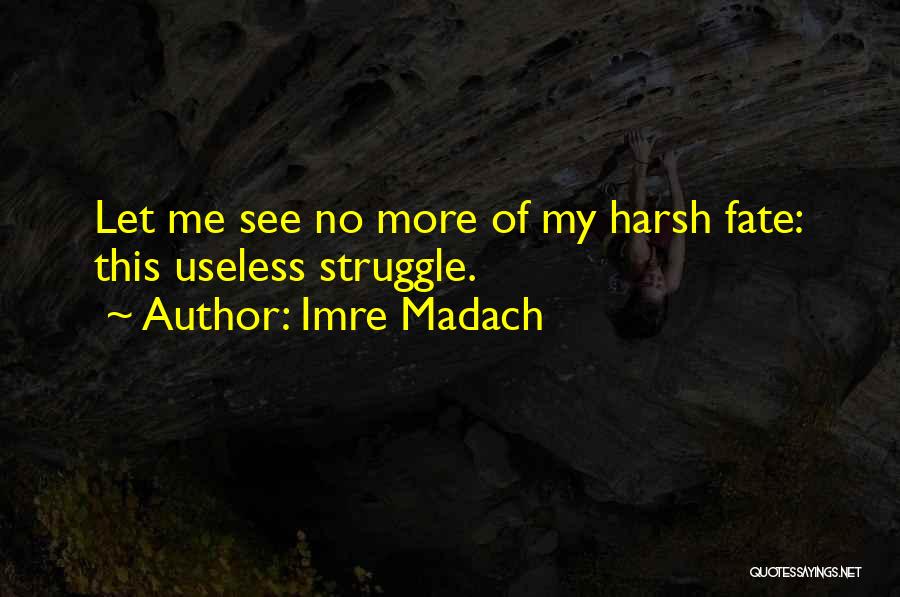 Imre Madach Quotes 1259083