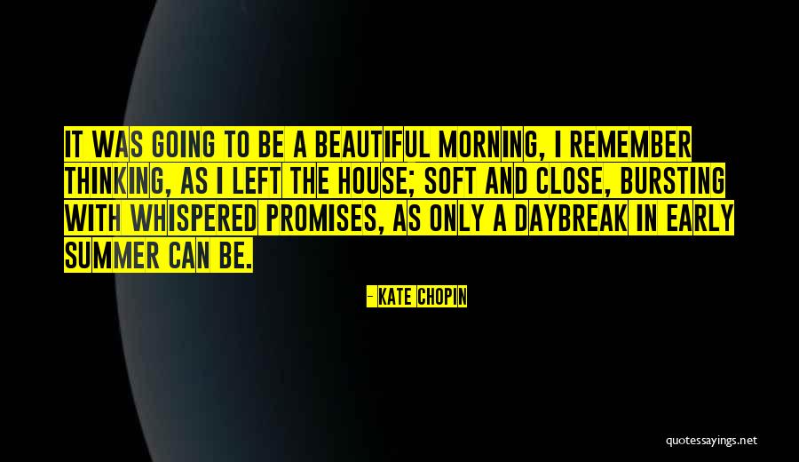 Imrie Score Quotes By Kate Chopin Imrie Score Quotes By Kate Chopin