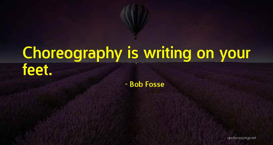 Imseparable Quotes By Bob Fosse Imseparable Quotes By Bob Fosse