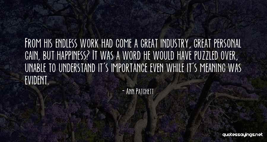 Imtas Arlington Quotes By Ann Patchett Imtas Arlington Quotes By Ann Patchett