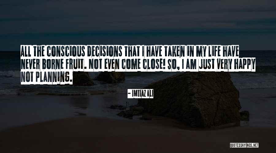 Imtiaz Ali Quotes 2120606 Imtiaz Ali Quotes 2120606