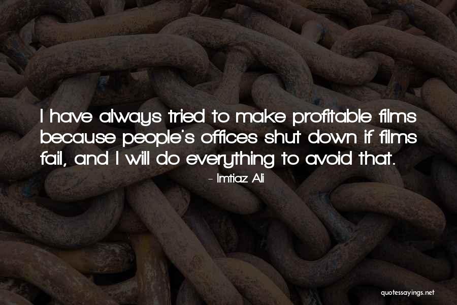 Imtiaz Ali Quotes 2180968 Imtiaz Ali Quotes 2180968