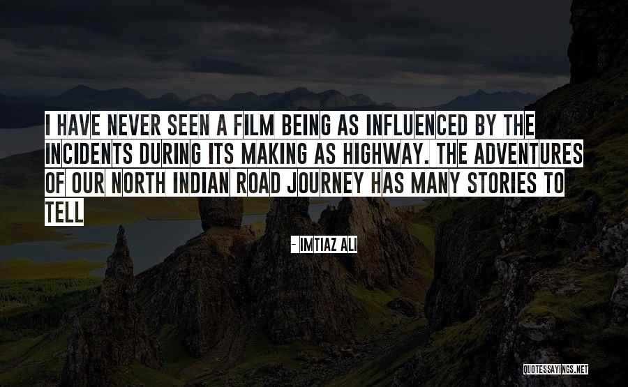 Imtiaz Ali Quotes 250976 Imtiaz Ali Quotes 250976