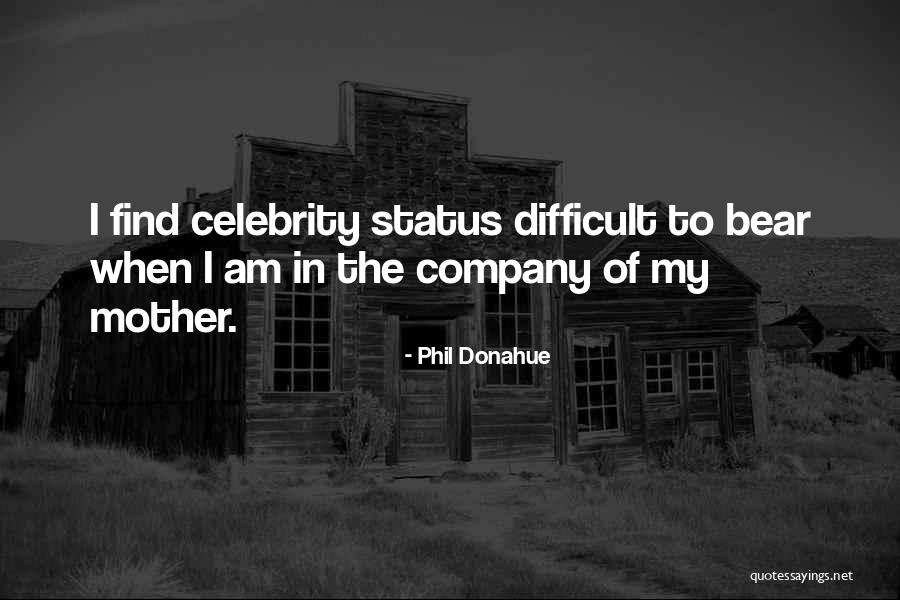 Imzadi Star Quotes By Phil Donahue Imzadi Star Quotes By Phil Donahue