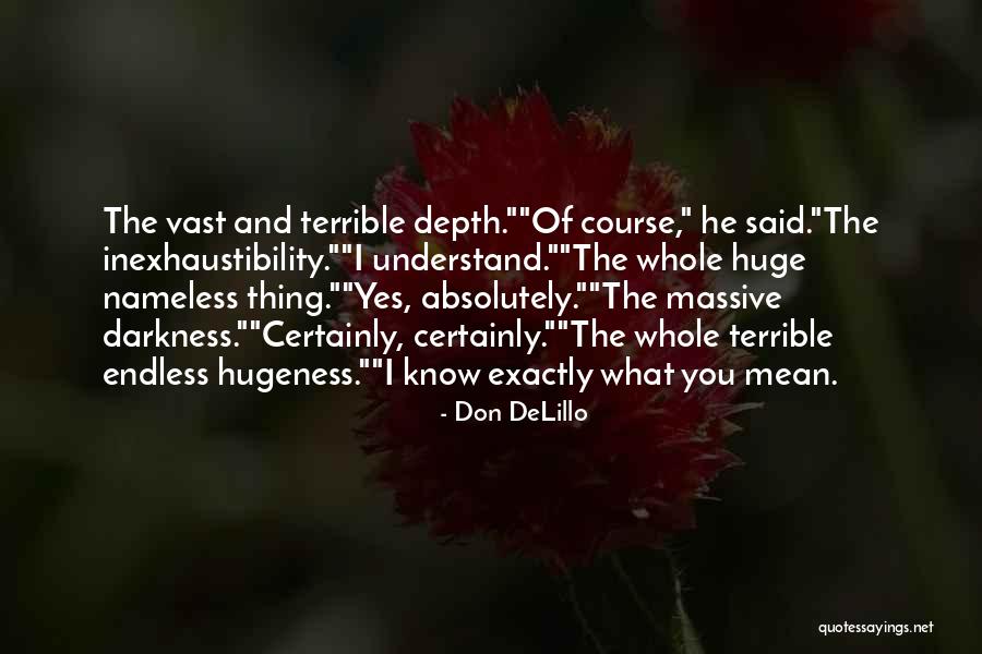 In 2021 Be Better Human Beings Quotes By Don DeLillo In 2021 Be Better Human Beings Quotes By Don DeLillo
