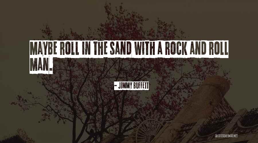 In 2021 Be Better Human Beings Quotes By Jimmy Buffett In 2021 Be Better Human Beings Quotes By Jimmy Buffett
