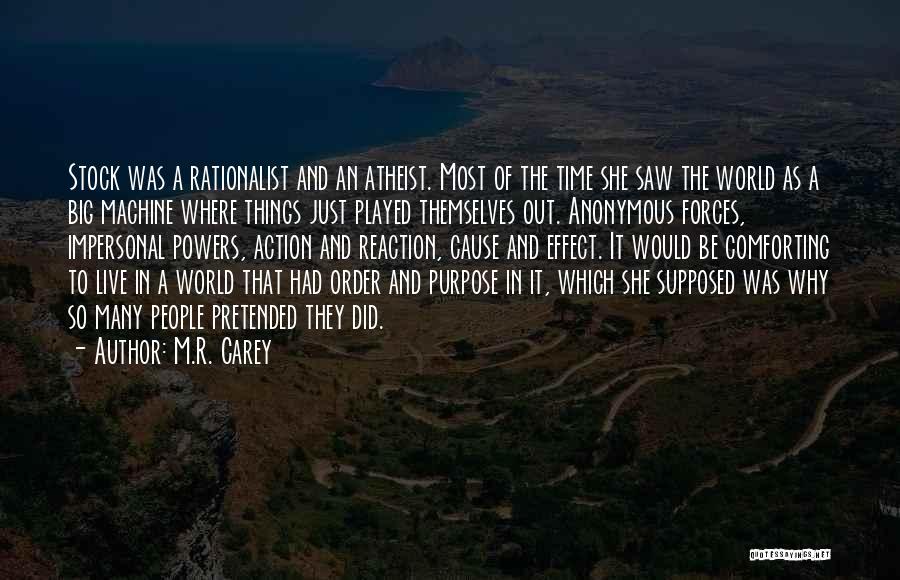 In A Big World Quotes By M.R. Carey