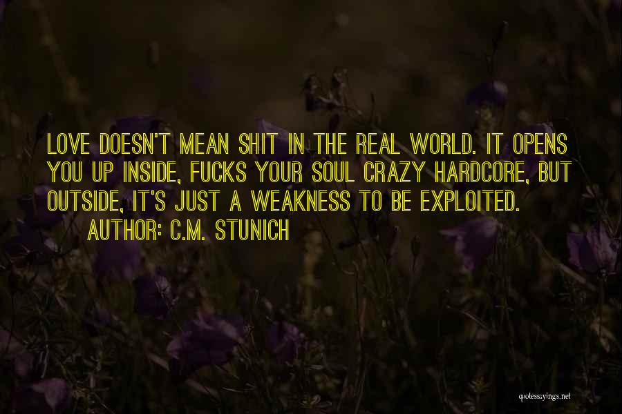In A Crazy World Quotes By C.M. Stunich