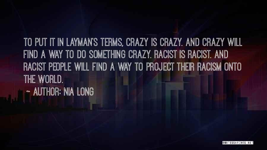 In A Crazy World Quotes By Nia Long