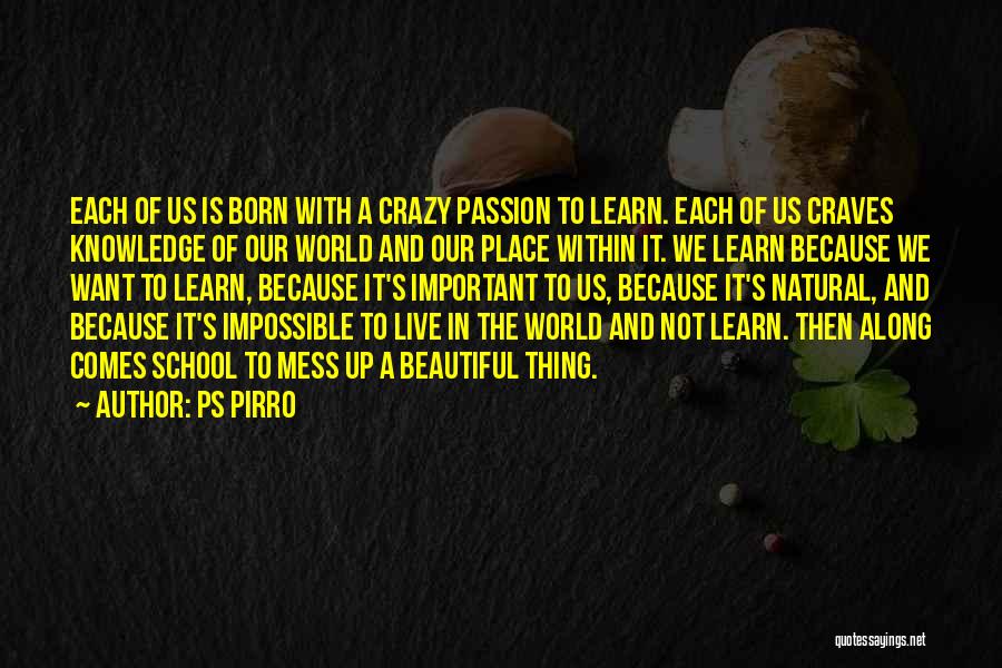 In A Crazy World Quotes By Ps Pirro