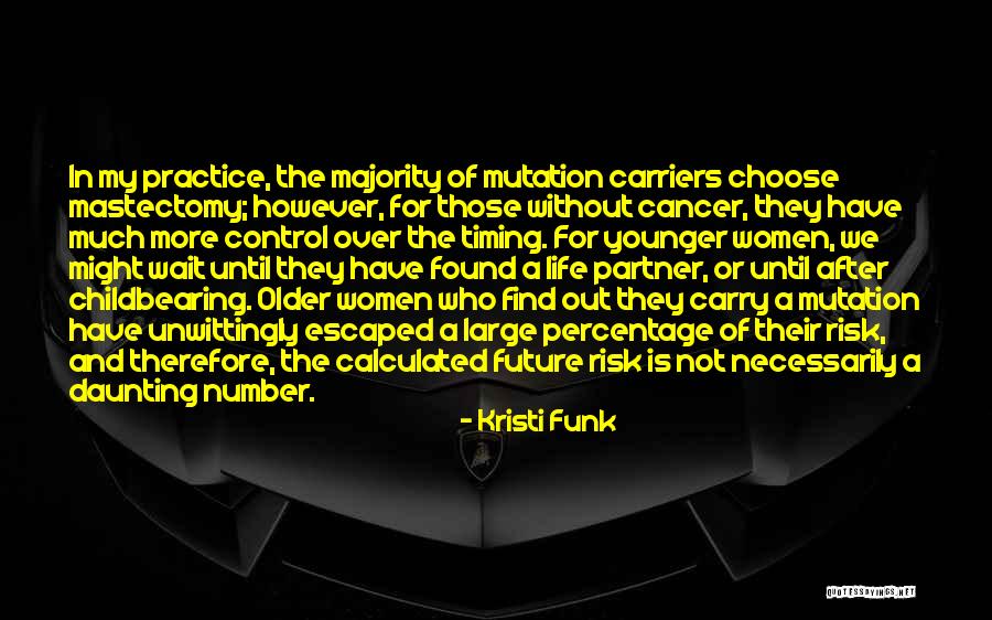 In A Funk Quotes By Kristi Funk In A Funk Quotes By Kristi Funk
