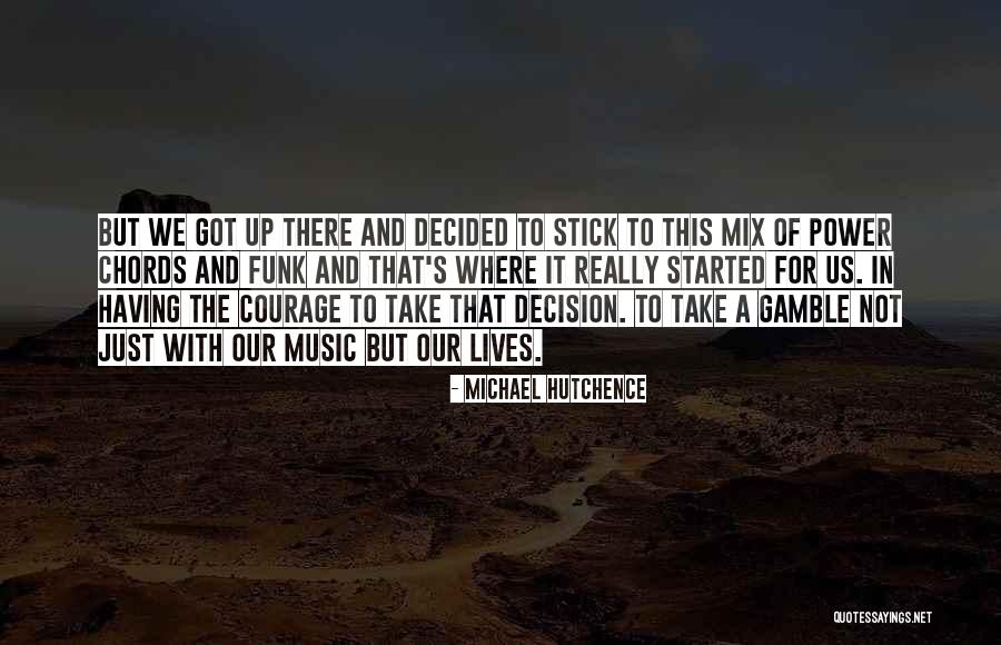 In A Funk Quotes By Michael Hutchence In A Funk Quotes By Michael Hutchence