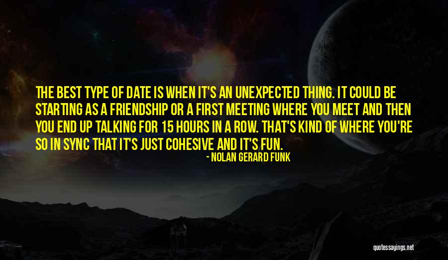 In A Funk Quotes By Nolan Gerard Funk In A Funk Quotes By Nolan Gerard Funk
