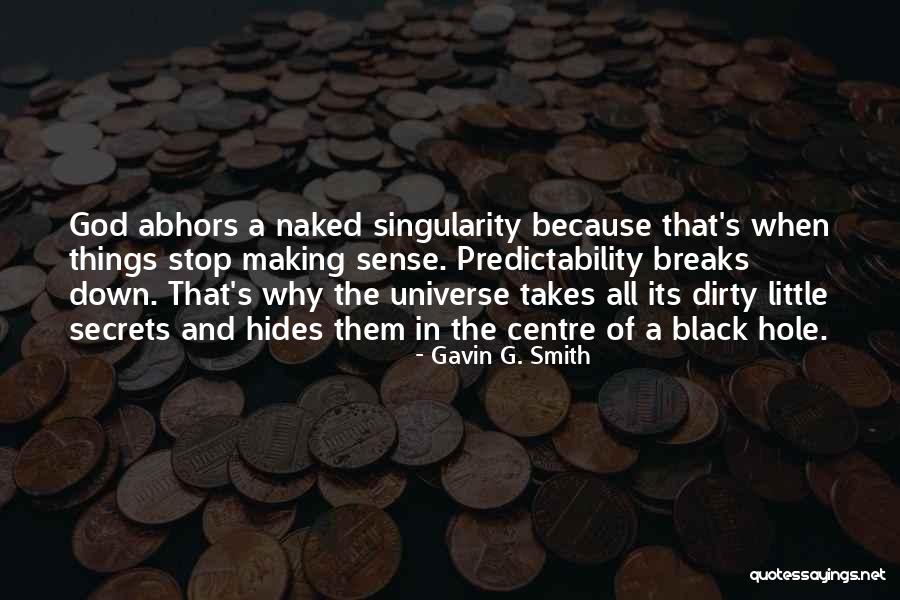 In A Hole Quotes By Gavin G. Smith In A Hole Quotes By Gavin G. Smith