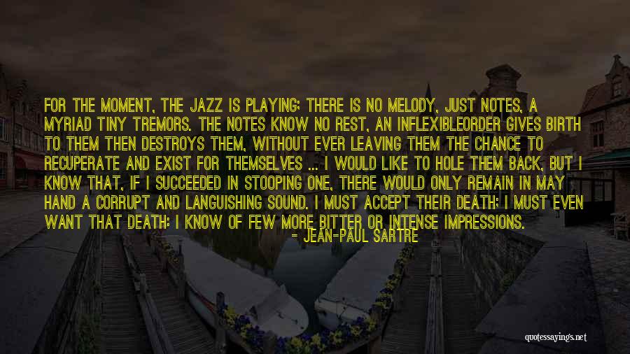 In A Hole Quotes By Jean-Paul Sartre In A Hole Quotes By Jean-Paul Sartre