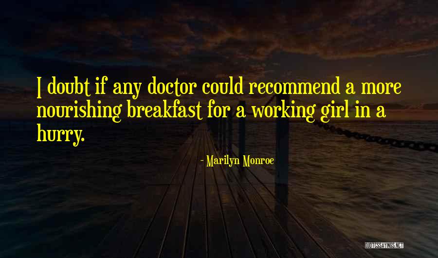 In A Hurry Quotes By Marilyn Monroe In A Hurry Quotes By Marilyn Monroe