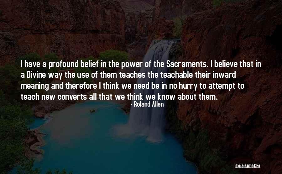 In A Hurry Quotes By Roland Allen In A Hurry Quotes By Roland Allen