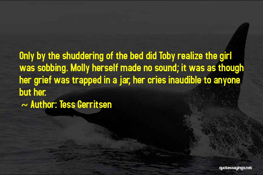 In A Jar Quotes By Tess Gerritsen