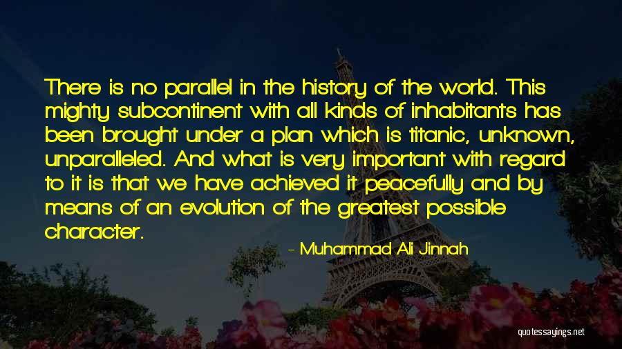 In A Parallel World Quotes By Muhammad Ali Jinnah