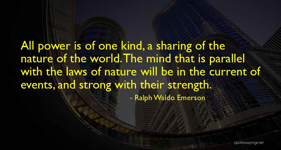 In A Parallel World Quotes By Ralph Waldo Emerson In A Parallel World Quotes By Ralph Waldo Emerson