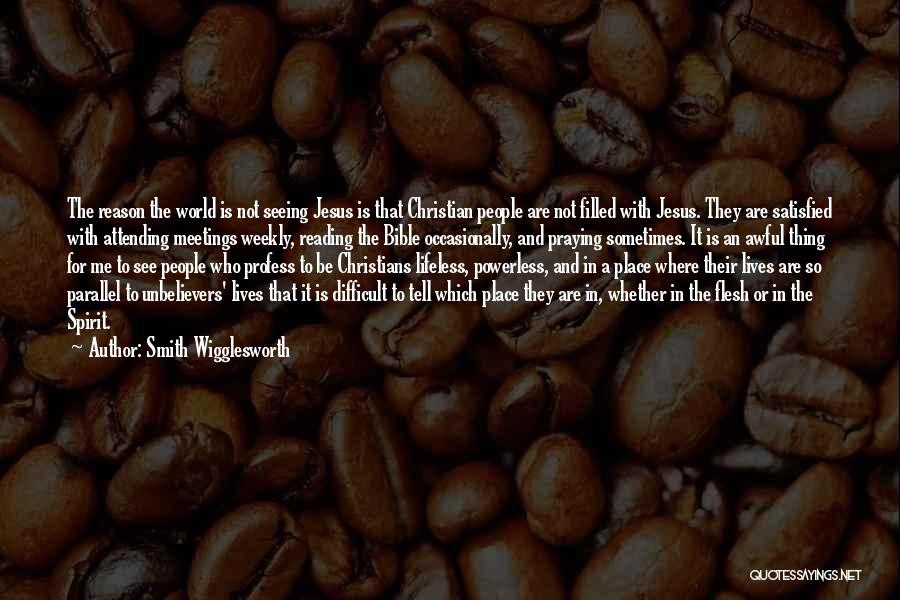 In A Parallel World Quotes By Smith Wigglesworth