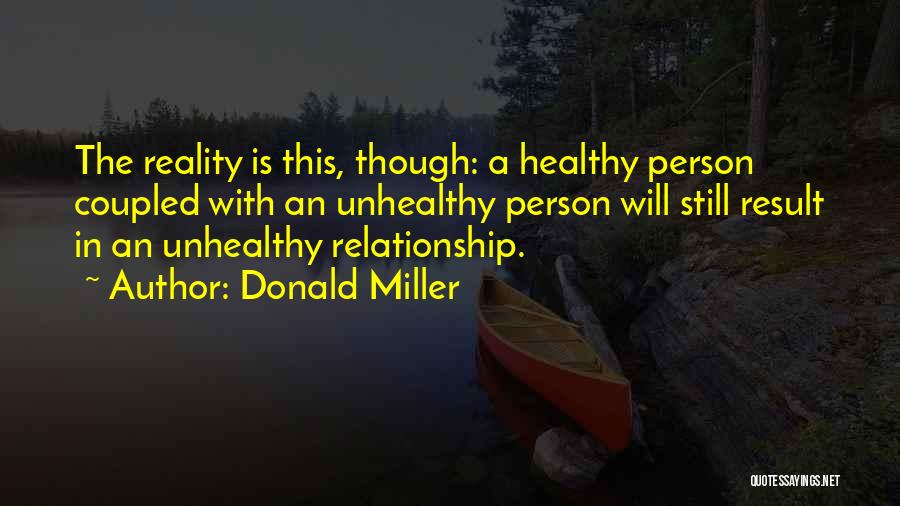 In A Relationship Quotes By Donald Miller