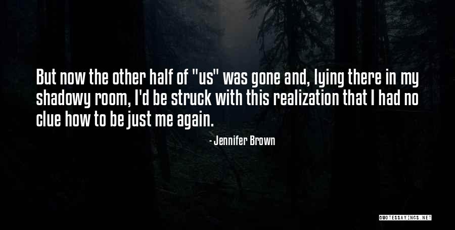 In A Room And A Half Quotes By Jennifer Brown In A Room And A Half Quotes By Jennifer Brown