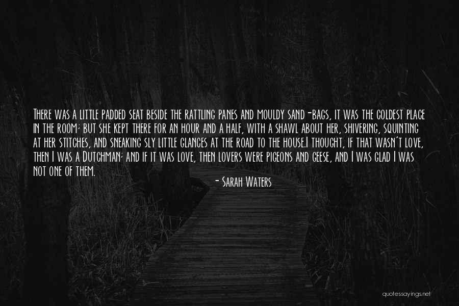 In A Room And A Half Quotes By Sarah Waters In A Room And A Half Quotes By Sarah Waters