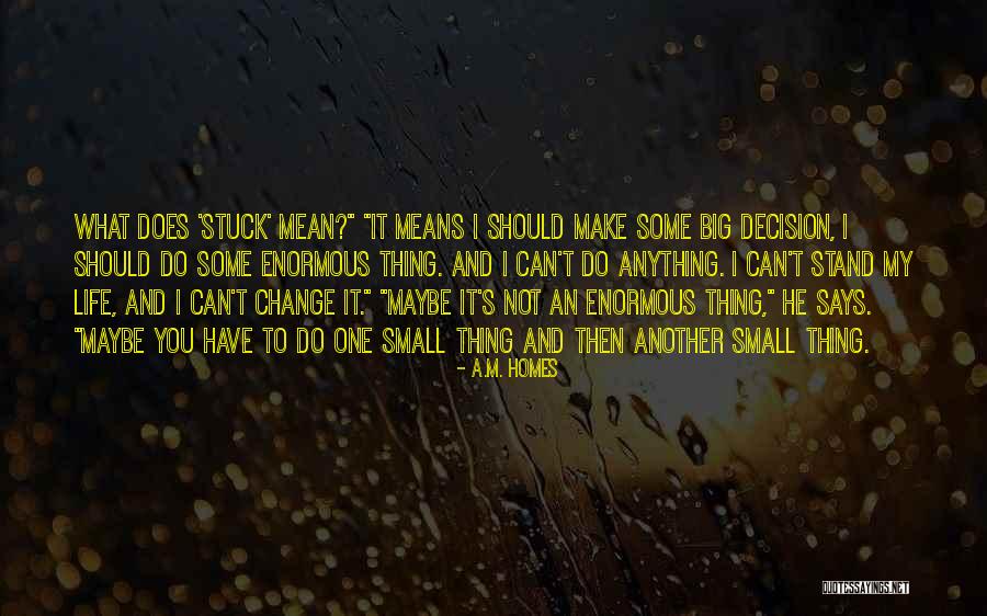 In A Rut Quotes By A.M. Homes In A Rut Quotes By A.M. Homes