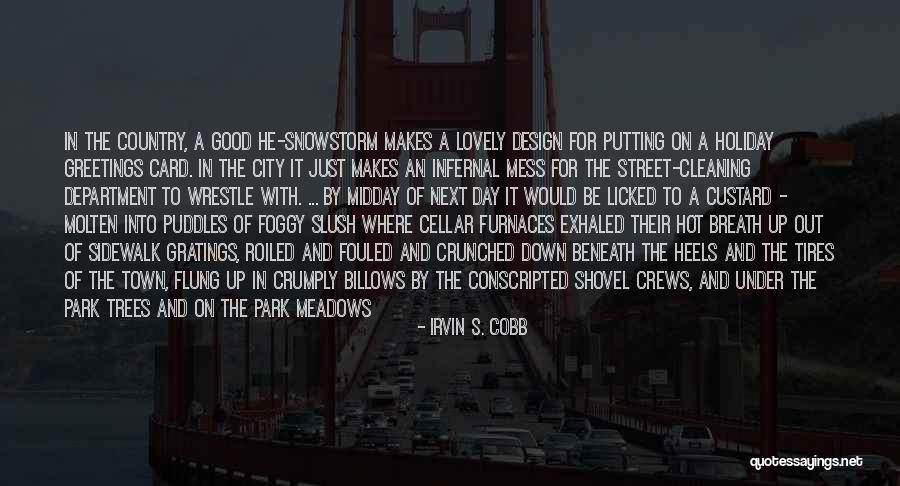 In A Winter City Quotes By Irvin S. Cobb In A Winter City Quotes By Irvin S. Cobb